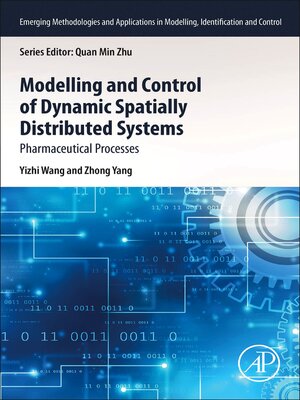 cover image of Modelling and Control of Dynamic Spatially Distributed Systems